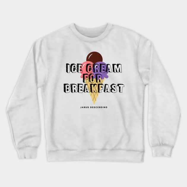 Ice-cream for Breakfast (light) Crewneck Sweatshirt by No Such Thing Radio